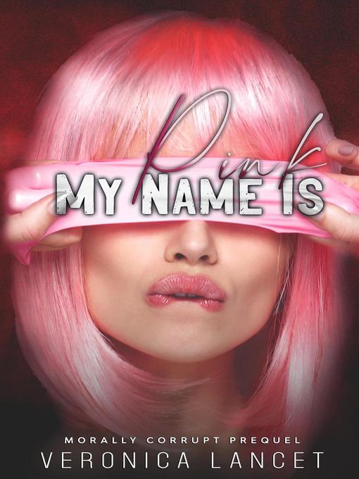 Title details for My Name Is Pink by Veronica Lancet - Available